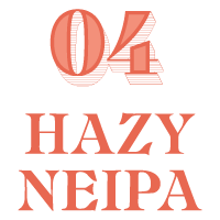 04 Hazy NEIPA